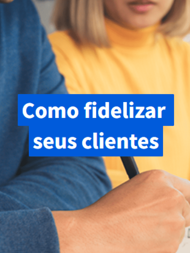 Como Fidelizar Seus Clientes Blog Getninjas 6252